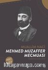 Muallim Naci Mehmed Muzaffer Mecmuası