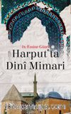 Harput’ta Dini Mimari