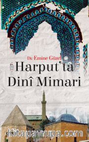 Harput’ta Dini Mimari