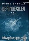 Derindekiler & Yem