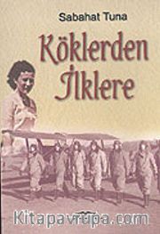 Köklerden İlklere
