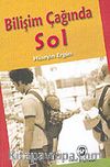 Bilişim Çağında Sol