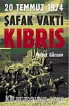 20 Temmuz 1974 Şafak Vakti Kıbrıs