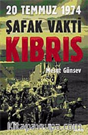 20 Temmuz 1974 Şafak Vakti Kıbrıs