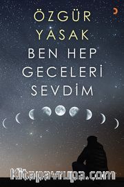 Ben Hep Geceleri Sevdim