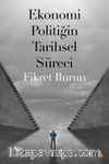 Ekonomi Politiğin Tarihsel Süreci