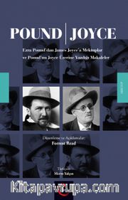 Pound / Joyce Ezra Pound’dan James Joyce’a Mektuplar