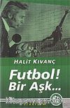 Futbol Bir Aşk