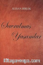Savrulmuş Yaşamlar