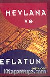 Mevlana ve Eflatun