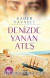 Denizde Yanan Ateş