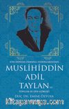 Muslihiddin Adil Taylan’in Toplum ve Din Görüşü