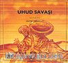 Uhud Savaşı 5.Kitap