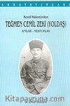 Kendi Kaleminden Teğmen Cemil Zeki (Yoldaş) Anılar - Mektuplar