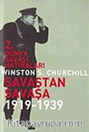 2. Dünya Savaşı Hatıraları Savaştan Savaşa / 1919-1939