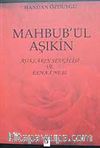Mahbub'ul Aşıkın / Aşıkların Sevgilisi ve Esma-i Nebi