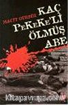 Kaç Pekeke'li Ölmüş Abe