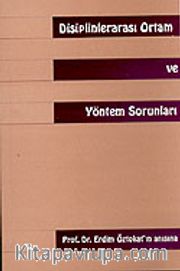 Disiplinlerarası Ortam ve Yöntem Sorunları