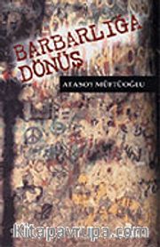 Barbarlığa Dönüş