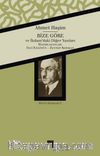 Bütün Eserleri - 2 (Bize Göre İkdam'daki Diğer Yazıları)