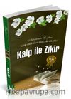 Kalp ile Zikir