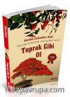 Toprak Gibi Ol