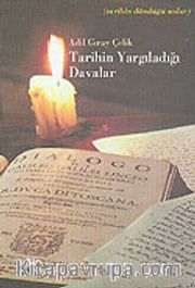 Tarihin Yargıladığı Davalar