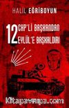 12 CHP’li Başkandan 12 Eylül’e Başkaldırı