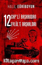 12 CHP’li Başkandan 12 Eylül’e Başkaldırı