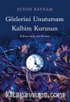 Gözlerini Unutursam Kalbim Kurusun