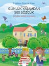 İngilizce Sözcük Kitap & Resimlerle Günlük Yaşamdan 500 Sözcük