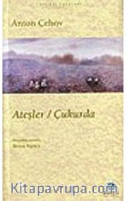 Ateşler / Çukurda