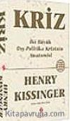 Kriz: İki Büyük Uluslararası Krizin Anatomisi