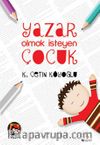 Yazar Olmak İsteyen Çocuk
