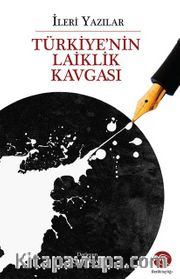 Türkiye’nin Laiklik Kavgası
