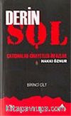 Derin Sol 1-2  Çatışmalar Cinayetler İnfazlar (İki Cilt Birlikte)