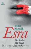 Esra & Bir Kadın İki Hayat Bir Aşk