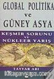 Global Politika ve Güney Asya