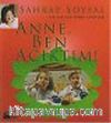 Anne Ben Acıktım : 0-6 Yaş İçin Yemek Tarifleri