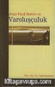 Jean Paul Sartre ve Varoluşçuluk