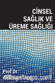 Cinsel Sağlık ve Üreme Sağlığı