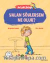 Yalan Söylersem Ne Olur? - Bal Gibi Felsefe
