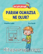 Param Olmazsa Ne Olur? - Bal Gibi Felsefe
