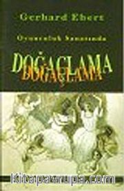 Doğaçlama : Oyunculuk Sanatında