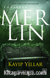 Merlin 1 / Kayıp Yıllar 