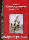 Bestekar Karnik Garmiryan Hayatı ve Eserleri