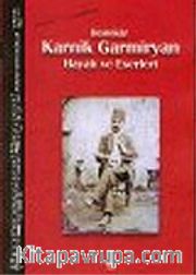 Bestekar Karnik Garmiryan Hayatı ve Eserleri