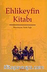 Ehlikeyfin Kitabı