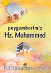 Peygamberimiz Hz. Muhammed