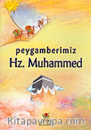 Peygamberimiz Hz. Muhammed